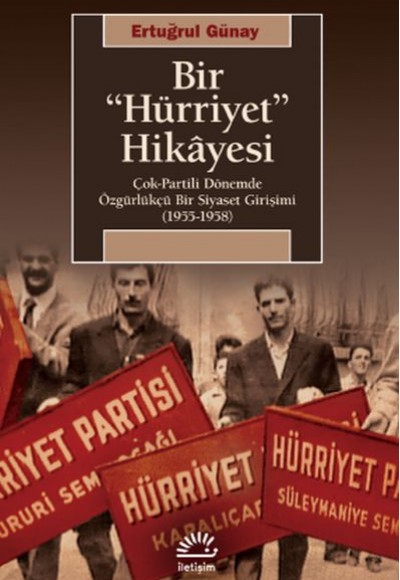 Bir "Hürriyet" Hikayesi