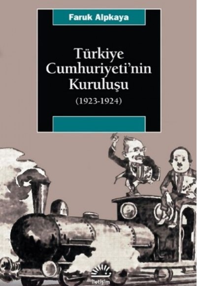 Türkiye Cumhuriyetinin Kuruluşu (1923-1924)