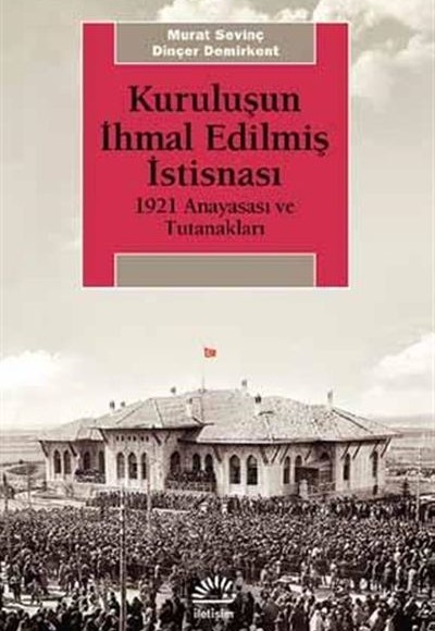 Kuruluşun İhmal Edilmiş İstisnası