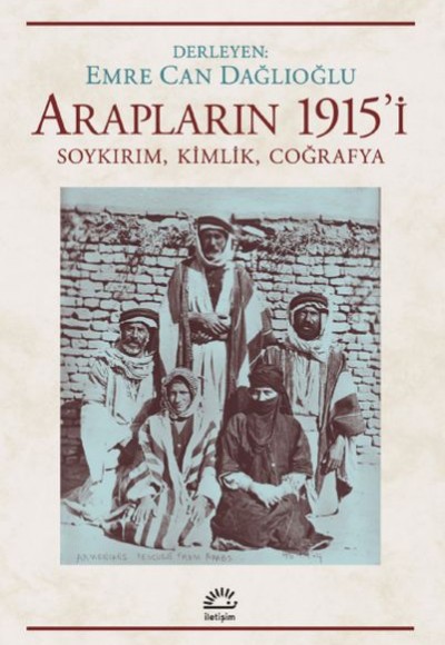 Arapların 1915’i Soykırım, Kimlik, Coğrafya
