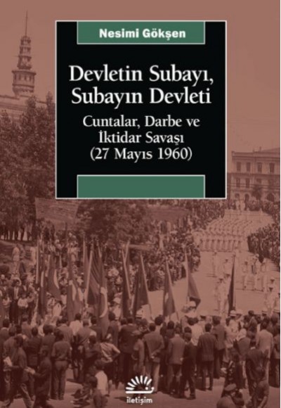 Devletin Subayı, Subayın Devleti