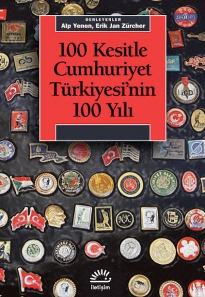 100 Kesitle Cumhuriyet Türkiyesi'Nin 100 Yılı