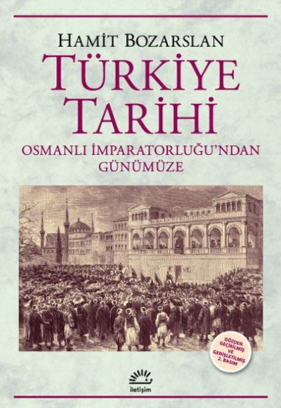 Türkiye Tarihi  İmparatorluktan Günümüze