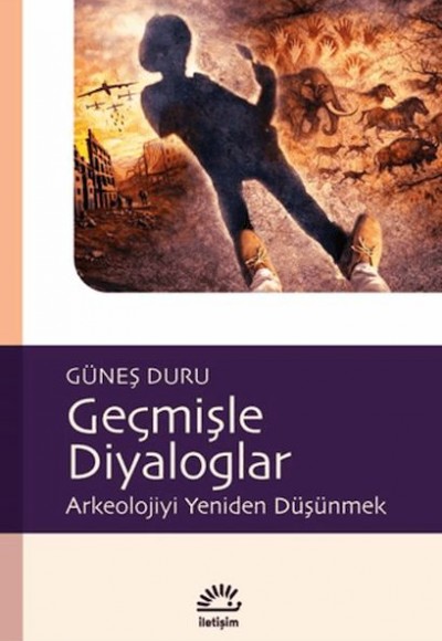 Geçmişle Diyaloglar