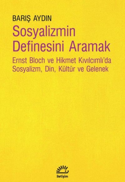Sosyalizmin Definesini Aramak Sosyalizmin Definesini Aramak