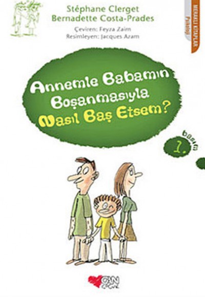 Annemle Babamın Boşanmasıyla Nasıl Baş Etsem?