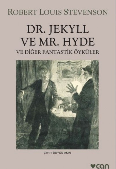 Dr. Jekyll ve Mr. Hyde ve Diğer Fantastik Öyküler