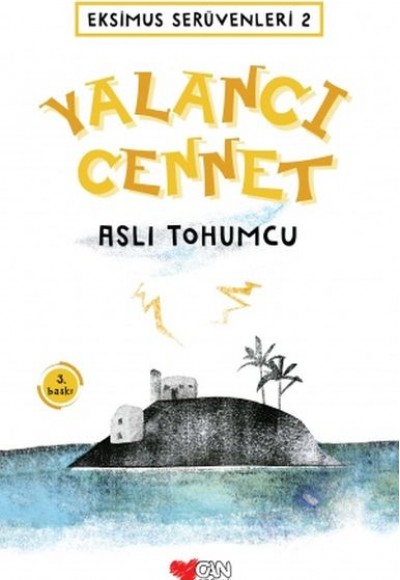 Eksimus Serüvenleri 2 - Yalancı Cennet