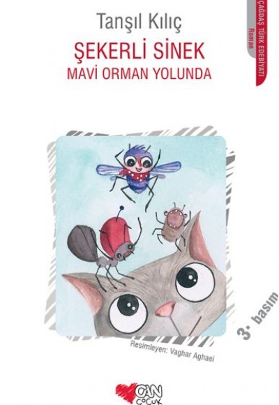 Şekerli Sinek Mavi Orman Yolunda