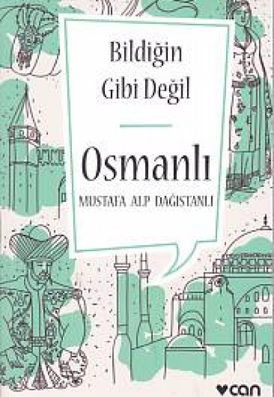 Bildiğin Gibi Değil - Osmanlı