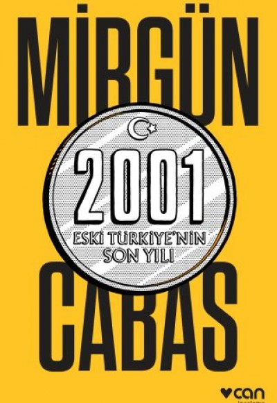 2001 Eski Türkiye'nin Son Yılı