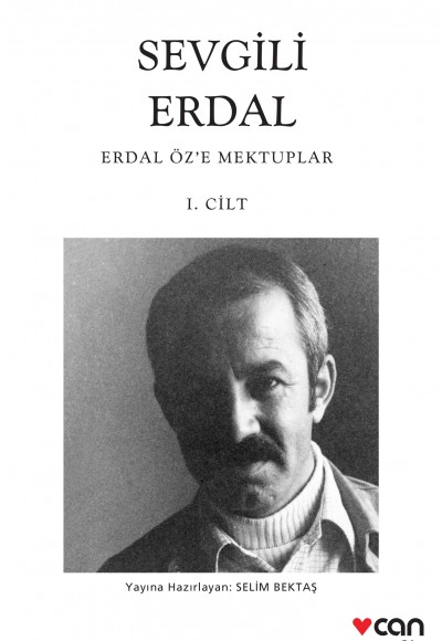 Sevgili Erdal - Erdal Öz’e Mektuplar