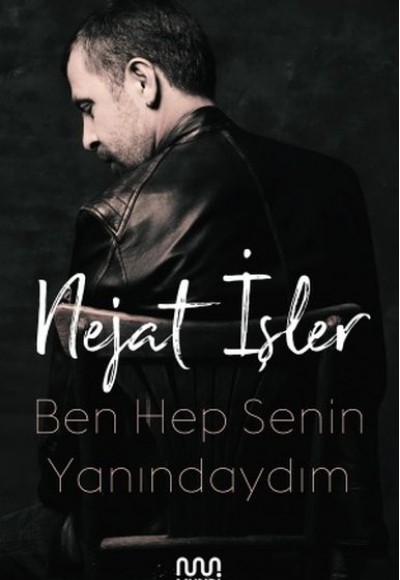 Ben Hep Senin Yanındaydım