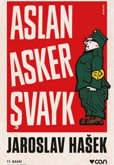 Aslan Asker Şvayk ve Dünya Savaşı'nda Başından Geçenler