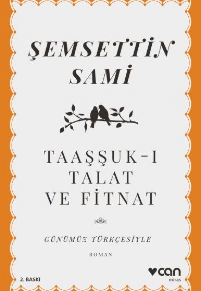 Taaşşuk-ı Talat ve Fitnat (Günümüz Türkçesiyle)