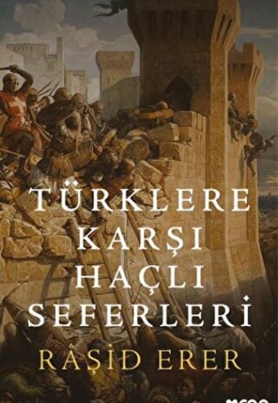 Türklere Karşı Haçlı Seferleri