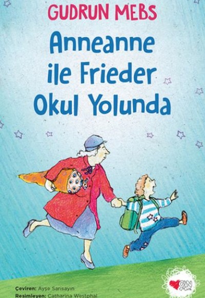 Anneanne ile Frieder Okul Yolunda