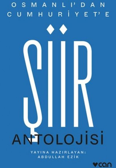Osmanlı'dan Cumhuriyet'e Şiir Antolojisi