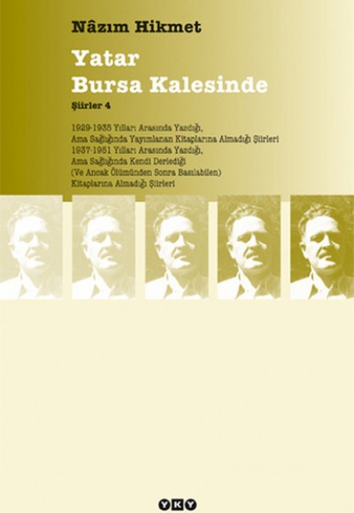 Yatar Bursa Kalesinde - Şiirler 4