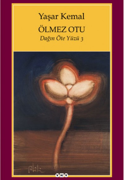 Ölmez Otu - Dağın Öte Yüzü - 3