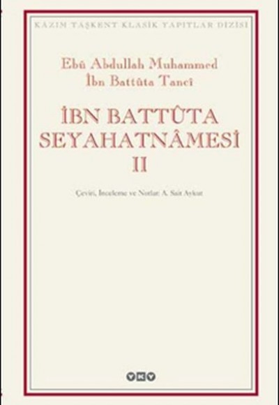 İbn Battuta Seyahatnâmesi (2 Cilt - Kutulu)