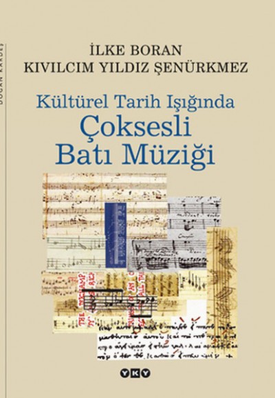 Kültürel Tarih Işığında Çoksesli Batı Müziği