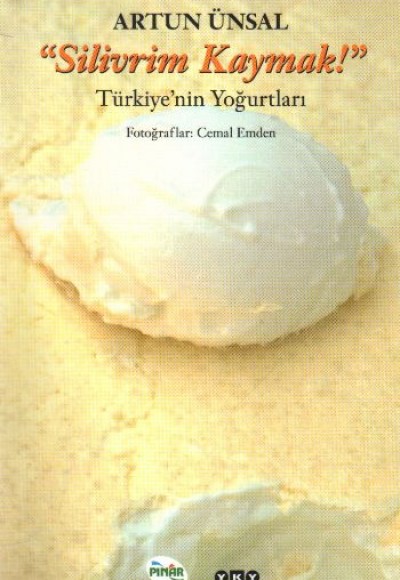 Silivrim Kaymak - Türkiye’nin Yoğurtları