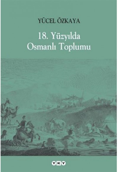 18. Yüzyılda Osmanlı Toplumu