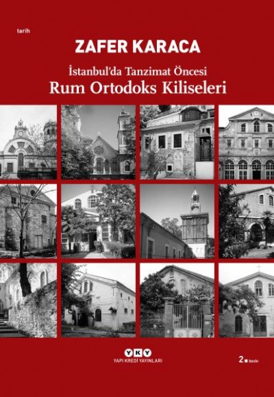 İstanbul'da Tanzimat Öncesi Rum Ortodoks Kliseleri