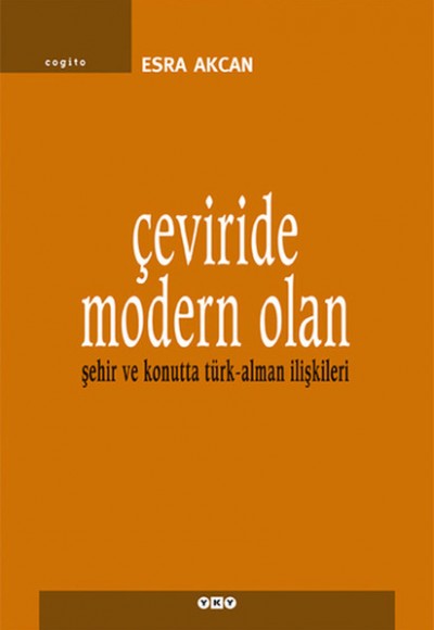 Çeviride Modern Olan Şehir ve Konutta Türk - Alman İlişkileri