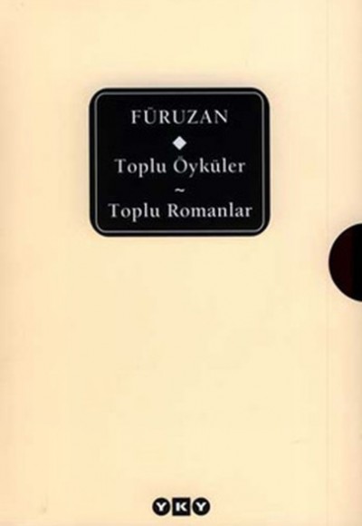 Toplu Öyküler-Toplu Romanlar / Füruzan