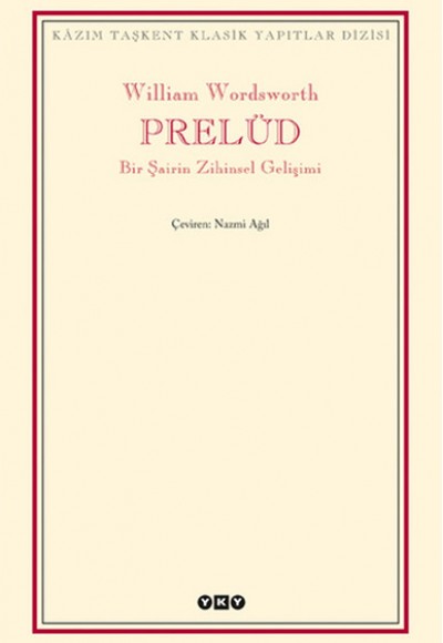 Prelüd - Bir Şairin Zihinsel Gelişimi