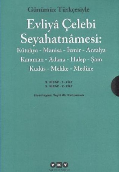 Günümüz Türkçesiyle Evliya Çelebi Seyahatnamesi 9. Cilt (2 Kitap Takım)