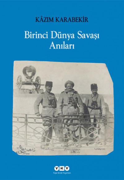 Birinci Dünya Savaşı Anıları