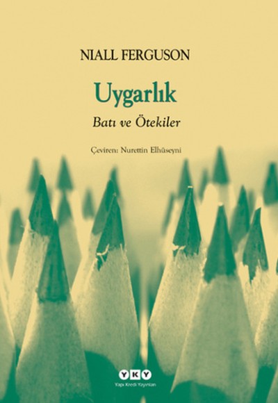 Uygarlık- Batılılık ve Ötekiler