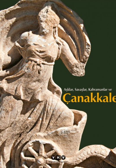 Aşklar, Savaşlar, Kahramanlar ve Çanakkale