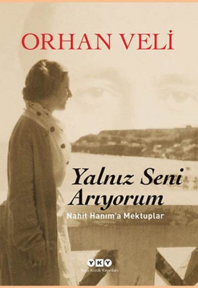 Yalnız Seni Arıyorum (Ciltli)