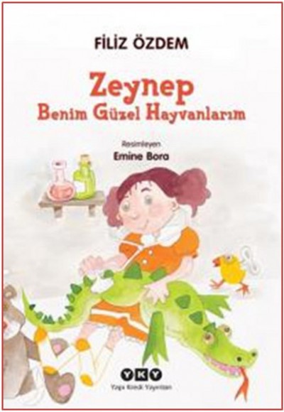 Zeynep - Benim Güzel Hayvanlarım