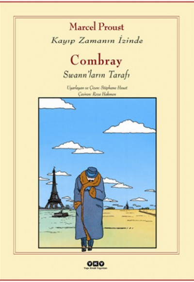 Combray - Swann'ların Tarafı / Kayıp Zamanın İzinde (Çizgi Roman)