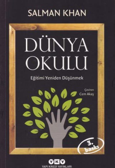 Dünya Okulu - Eğitimi Yeniden Düşünmek