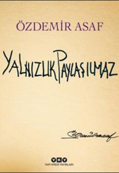 Yalnızlık Paylaşılmaz (Ciltli)