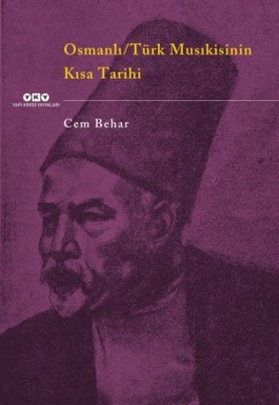 Osmanlı / Türk Musıkisinin Kısa Tarihi