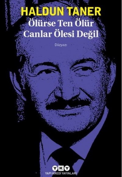 Ölürse Ten Ölür Canlar Ölesi Değil