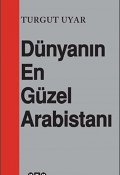 Dünyanın En Güzel Arabistanı