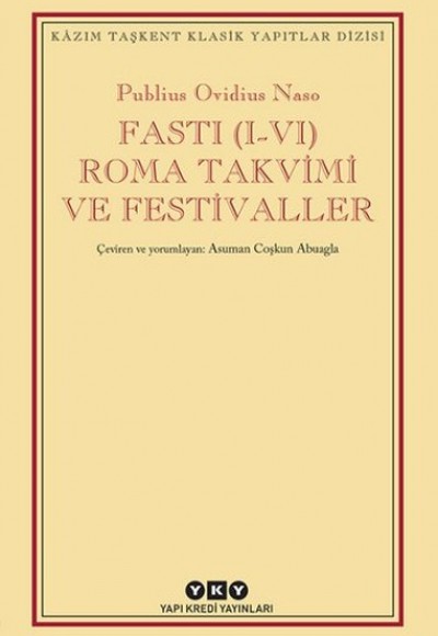 Fasti (I-VI) Roma Takvimi ve Festivaller