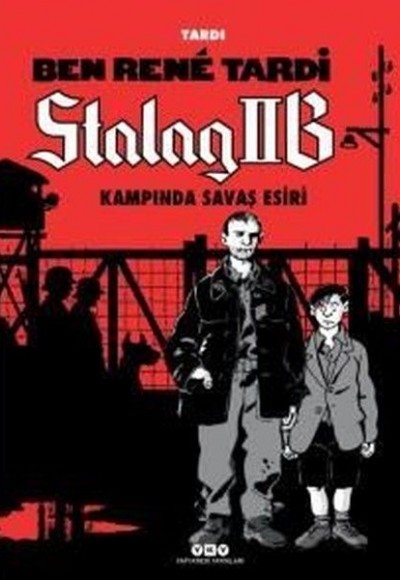 Ben Rene Tardi-Stalag IIB Kampında Savaş Esiri (Ciltli)