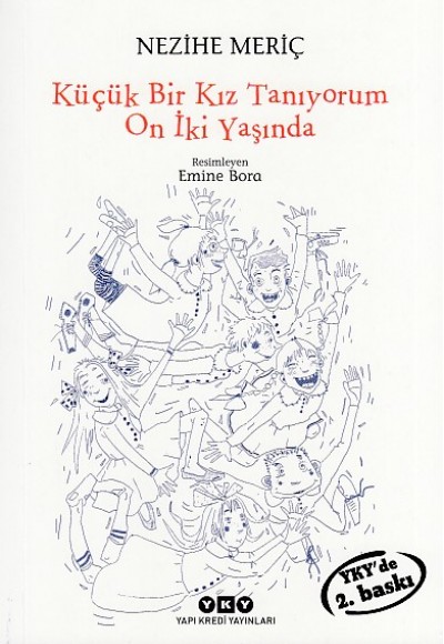Küçük Bir Kız Tanıyorum On İki Yaşında