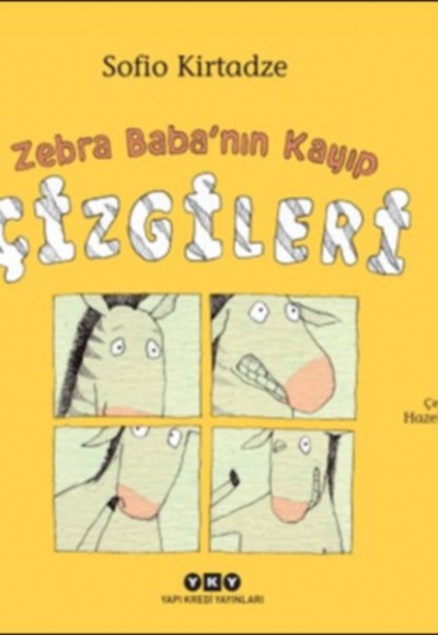 Zebra Baba'nın Kayıp Çizgileri (Ciltli)