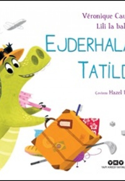 Ejderhalar Tatilde