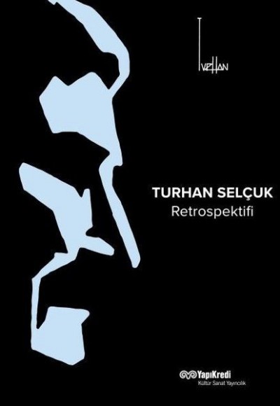 Turhan Selçuk Retrospektifi